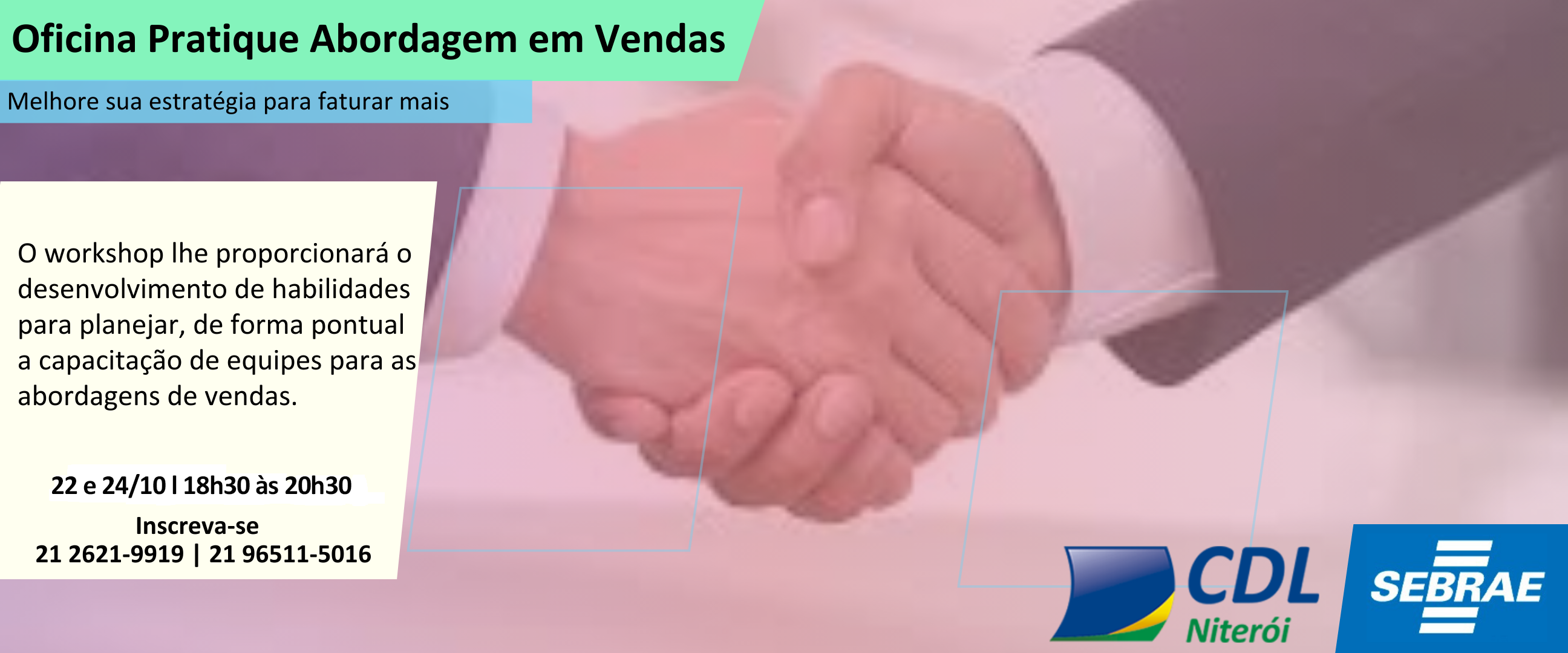 Oficina Pratique Abordagem em vendas